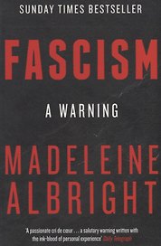 Fascism: A Warning