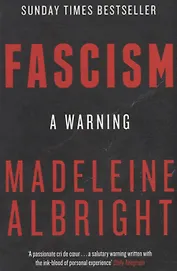 Fascism: A Warning