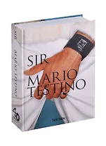 Sir. Mario Testino. 40th Anniversary Edition