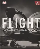 Flight: The Complete History of Aviation