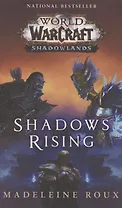 World of Warcraft. Shadowlands. Shadows Rising