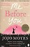 Me Before You, Moyes, Jojo - 0
