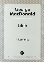 Lilith. A Romance
