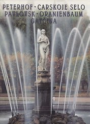 Peterhof Pavlovsk Tsarskoie Selo Orienbaum. Gatchina, на немецком языке
