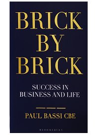 Brick by Brick. Success in Business and Life