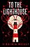 To the Lighthouse - 0