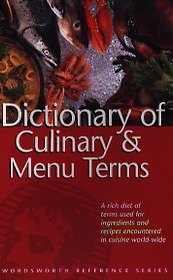 Dictionary of Culinary & Menu Terms