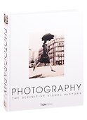 Photography The Definitive Visual History - 0
