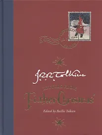 Letters from Father Christmas. Centenary Edition