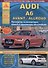 Автомобиль Audi A6 / Avant / Allroad. Руководство по эксплуатации, ремонту и техническому обслуживанию. Выпуск с 2011 г. Бензиновые двигатели: 2,0  2,8  3,0 л. Дизельные двигатели: 2,0  3,0 л. - 0