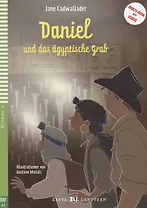 Daniel und das aegyptische Grab. Niveau 4 (Учебник на немецком языке) (+CD)