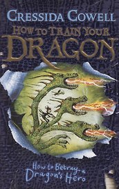 How to Betray a Dragons Hero