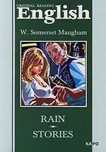Rain, Stories=Дождь, Рассказы: Книга для чтения на английском языке