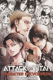 Attack On Titan. Character Encyclopedia