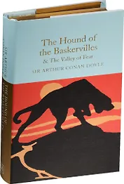 The Hound of the Baskervilles & The Valley of Fear