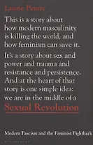 Sexual Revolution : Modern Fascism and the Feminist Fightback