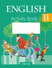 English. Activity Book-2 / Английский язык. 11 класс: практикум-2