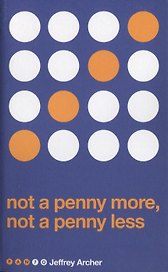 Not A Penny More, Not A Penny Less