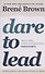 Dare to Lead - 0
