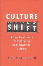 Culture Shift. A Practical Guide to Managing Organizational Culture