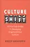 Culture Shift. A Practical Guide to Managing Organizational Culture - 0