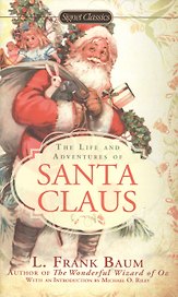 The Life and Adventures of Santa Claus