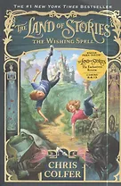 The Land of Stories: The Wishing Spell