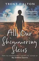 All Our Shimmering Skies