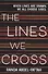 The Lines We Cross - 0