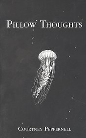 Pillow Thoughts