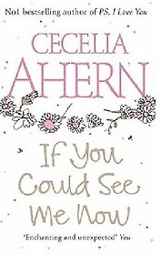 If you could See Me Now, Ahern, Cecelia