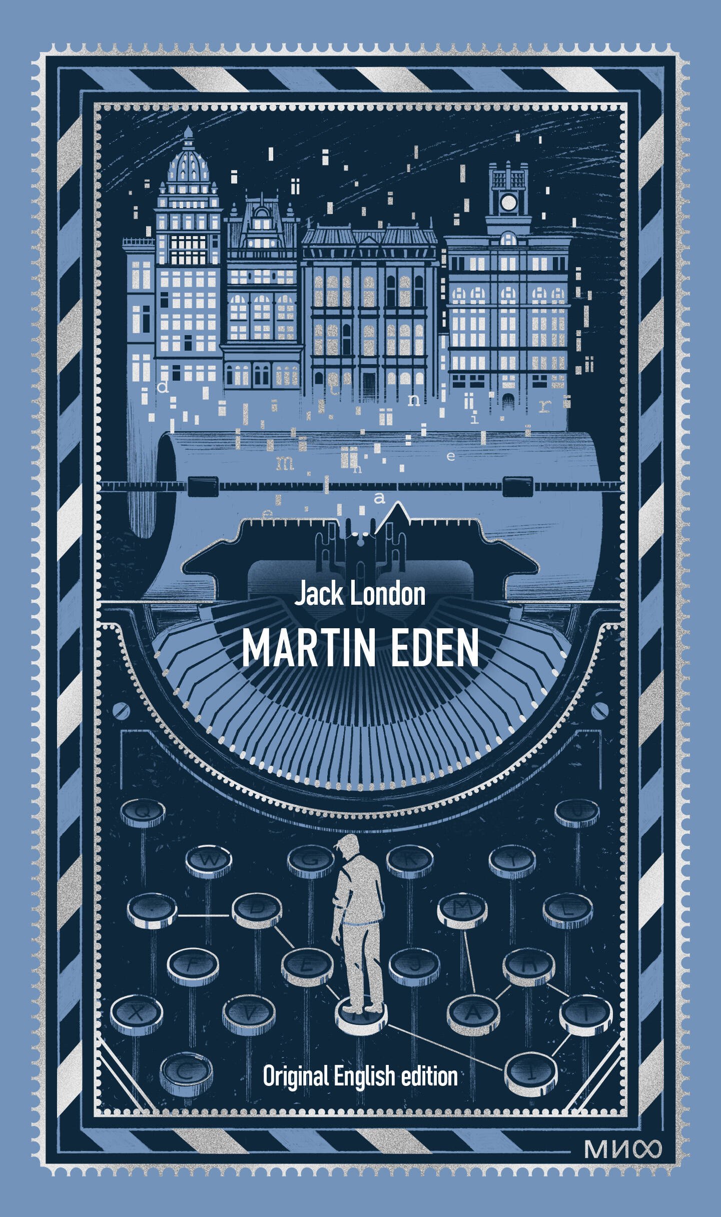 

Martin Eden. Вечные истории в оригинале