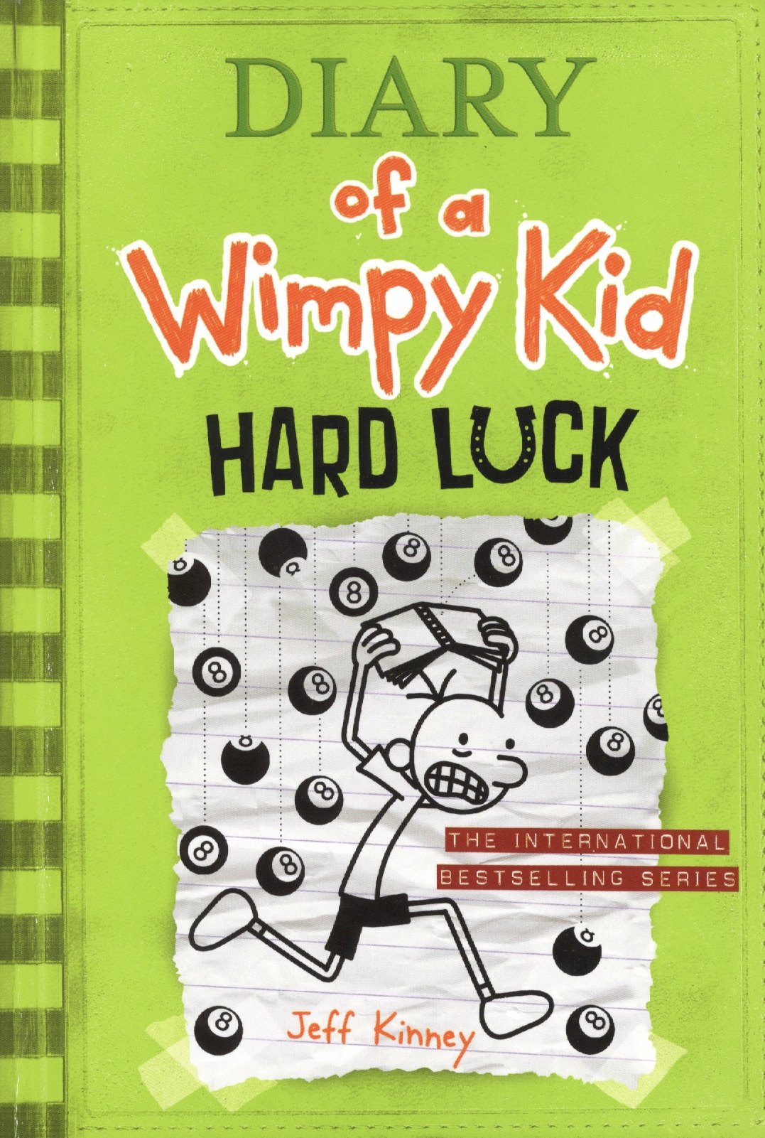 

Diary of a Wimpy Kid. Hard Luck