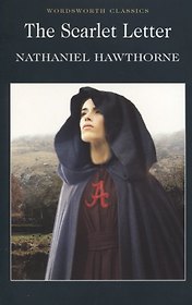 The Scarlet Letter (мWordsworth Classics) Hawthorne