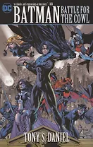 Batman. Battle for the Cowl