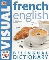 French-English Bilingual Visual Dictionary