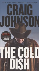 The Cold Dish.  A Longmire Mystery
