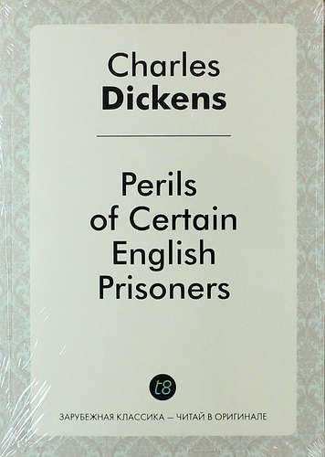 

Perils of Certain English Prisoners