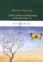 Clarel: A Poem and Pilgrimage in the Holy Land II