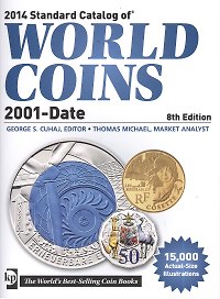 Краузе 2014. Стандартный каталог монет мира с 2001 по настоящее время, 8-е издание.