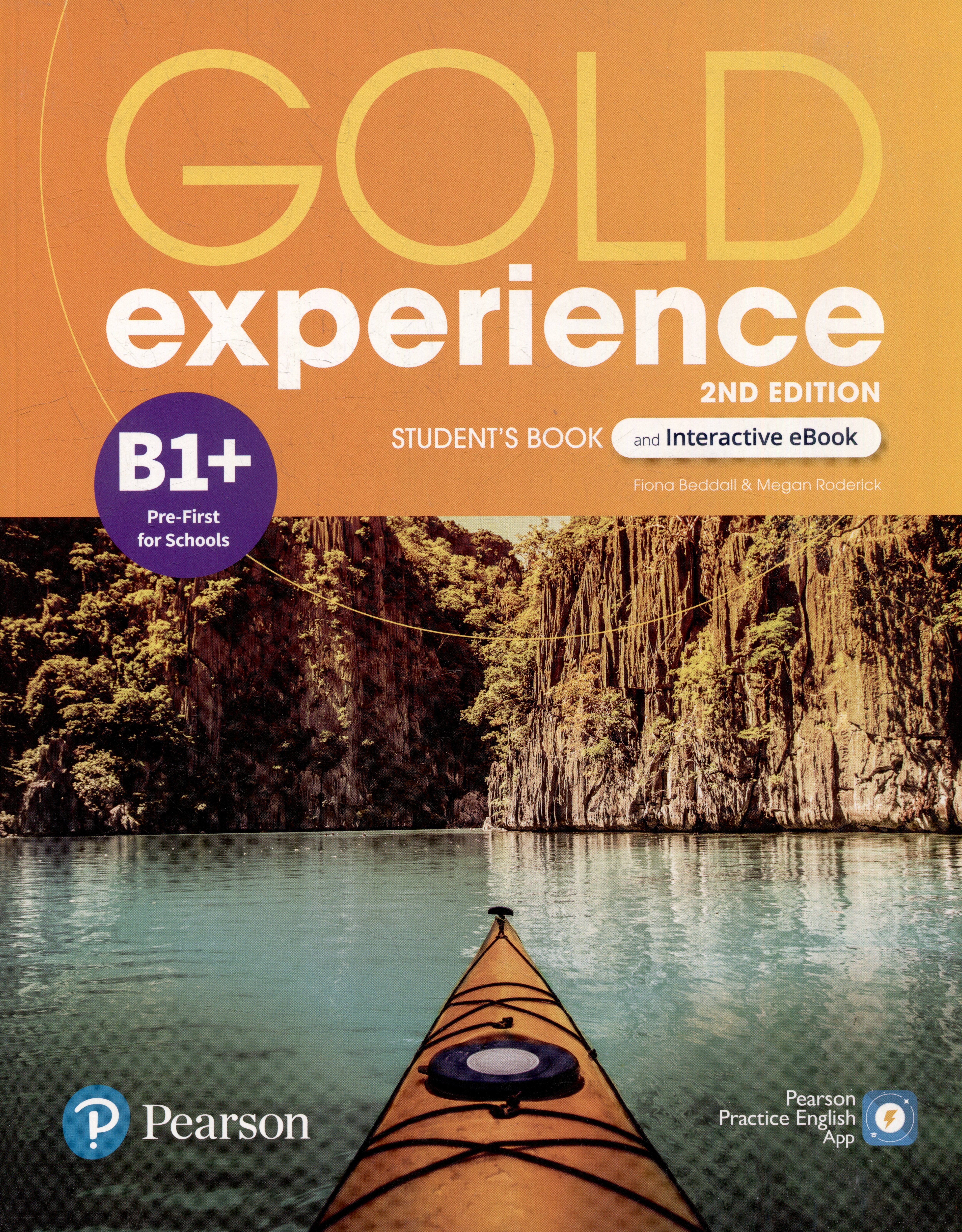 

Gold Experience. B1+. Students Book + Interactive eBook + Digital Resources + App