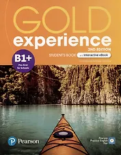 Gold Experience. B1+. Students Book + Interactive eBook + Digital Resources + App