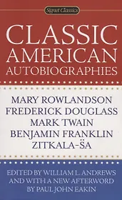 Classic American Autobiographies