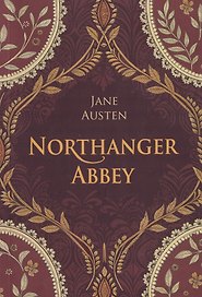 Northanger Abbey / Нортенгерское аббатство (английский язык, неадаптир.)