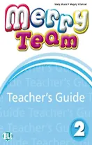 MERRY TEAM 2 Teacher's Guide + class CD