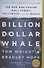 Billion Dollar Whale: The Man Who Fooled Wall Street, Hollywood, and the World - 0
