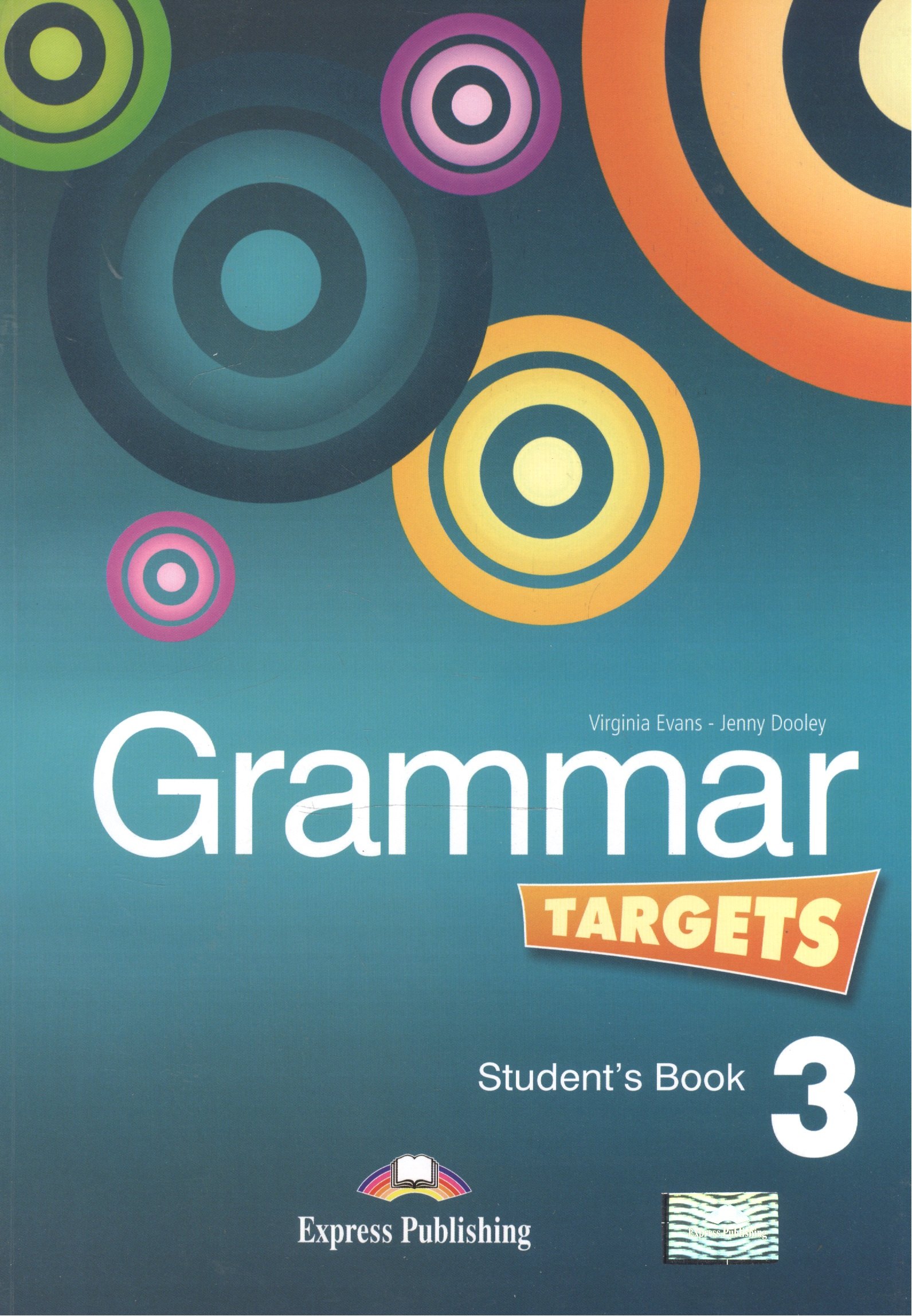 

Grammar Targets 3. Students Book. Учебник