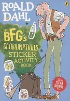 The BFG's Gloriumptious. Sticker Activity Book