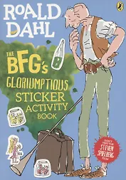 The BFG's Gloriumptious. Sticker Activity Book