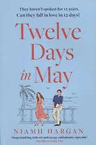 Twelve Days in May